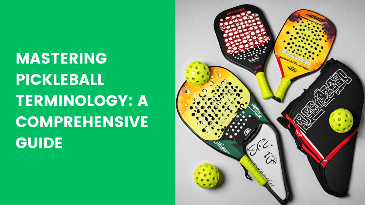 Read more about the article Mastering Pickleball Terminology: A Comprehensive Guide