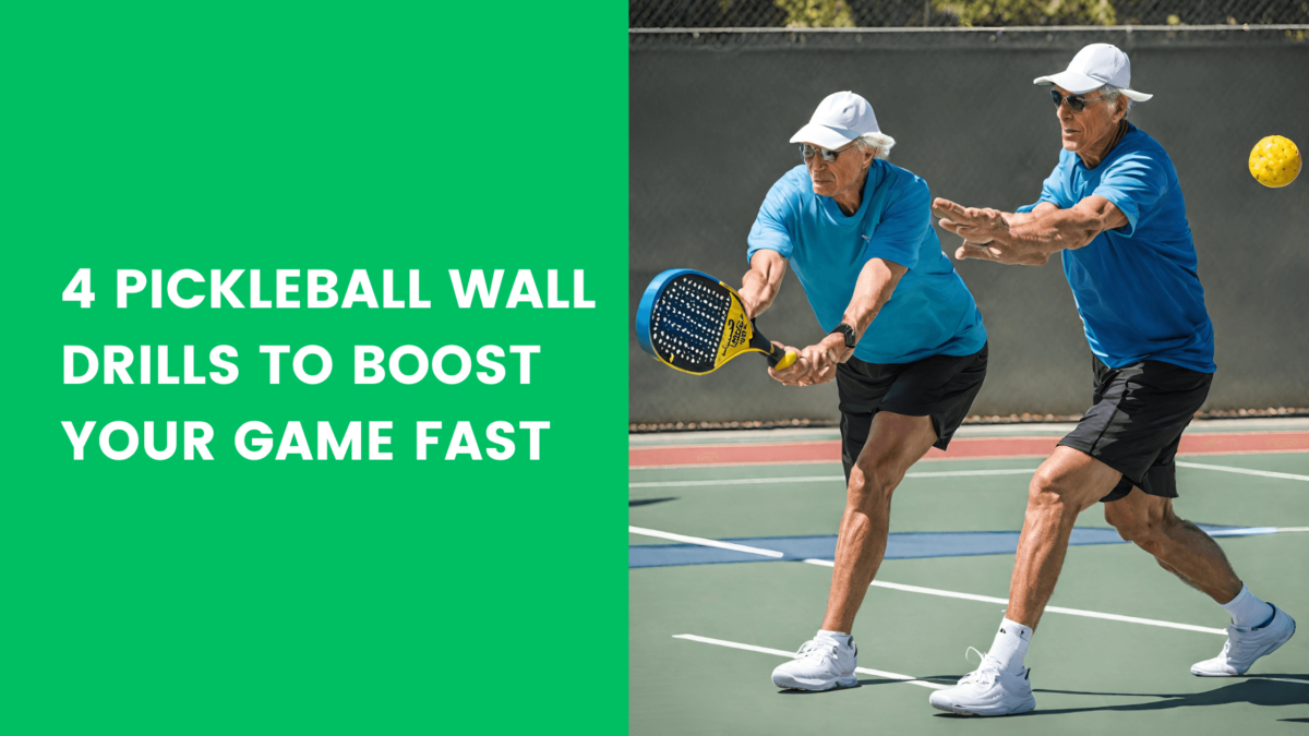 You are currently viewing 4 Pickleball Wall Drills to BOOST Your Game FAST