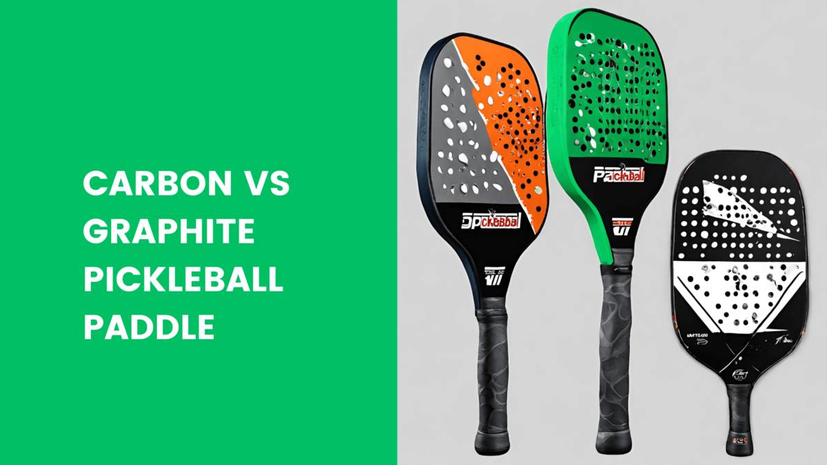 You are currently viewing Carbon vs Graphite Pickleball Paddle