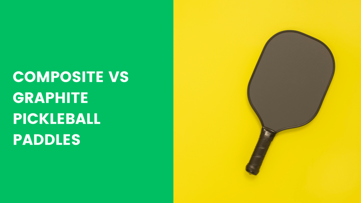 Read more about the article Composite vs Graphite Pickleball Paddles