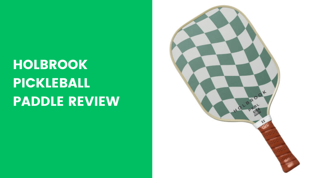 Read more about the article Holbrook Pickleball Paddle Review