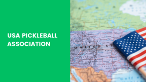 Read more about the article USA Pickleball Association