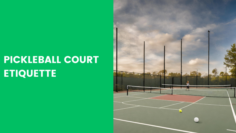 Pickleball Court Etiquette